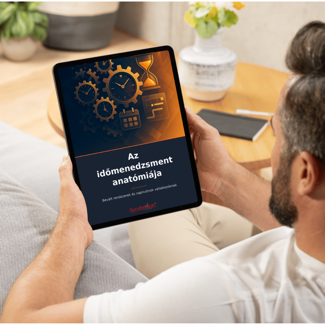 Az időmanagement anatómiája : Produktivitás, fókusz és hatékonyság a modern vállalkozónak eBook