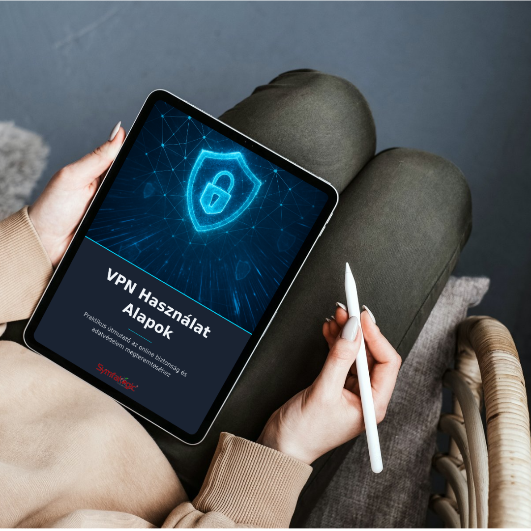 VPN Használat Alapok : Online biztonság és adatvédelem a gyakorlatban eBook