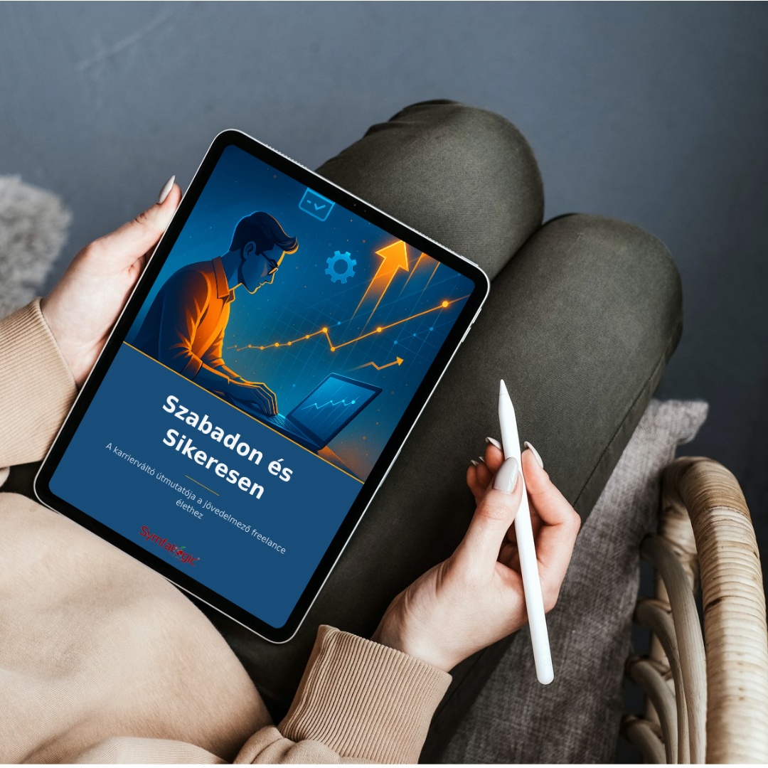 Szabadon és Sikeresen : A karrierváltó útmutatója a jövedelmező freelance élethez eBook