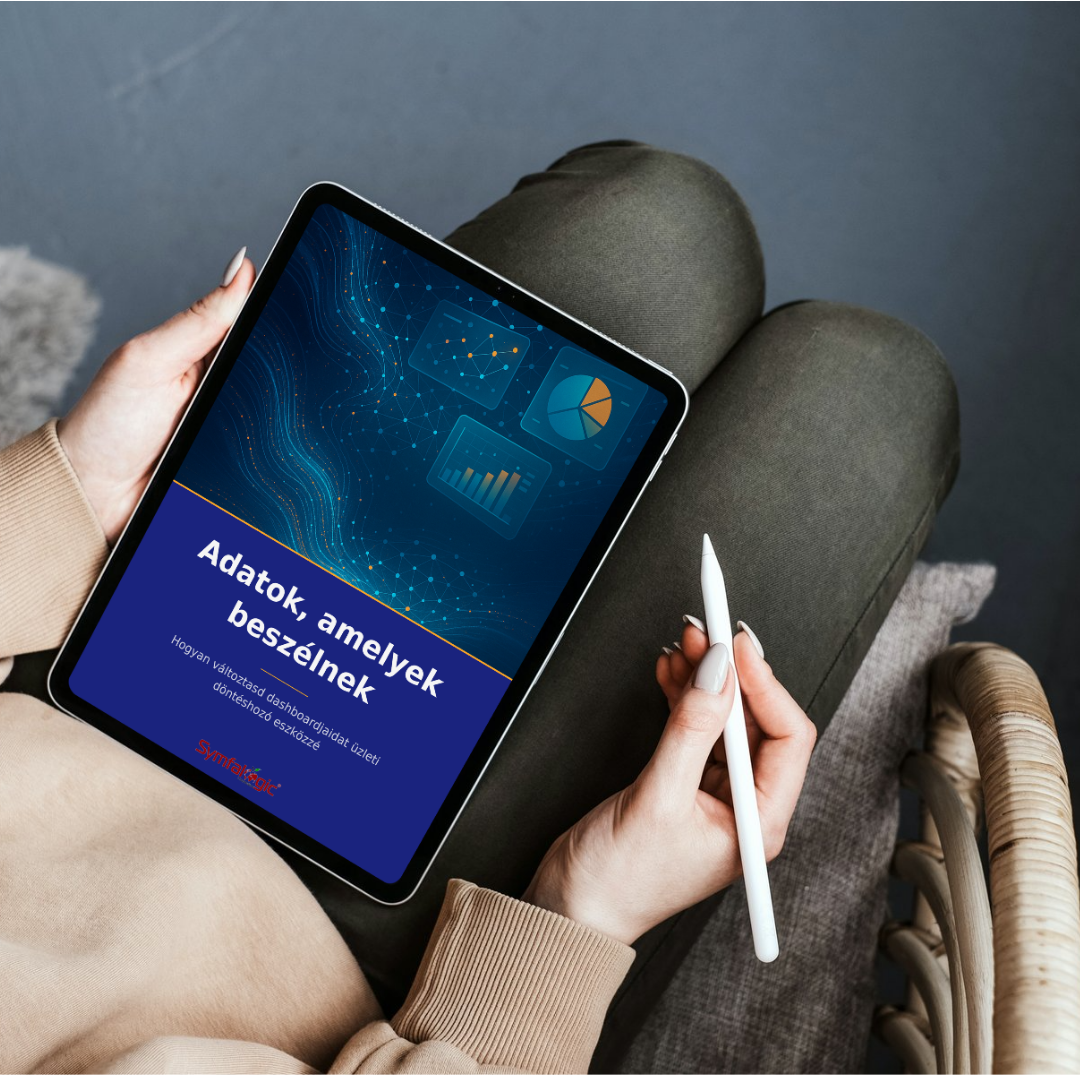 Adatok, amelyek beszélnek : Tedd dashboardjaidat üzleti döntéshozó eszközzé eBook