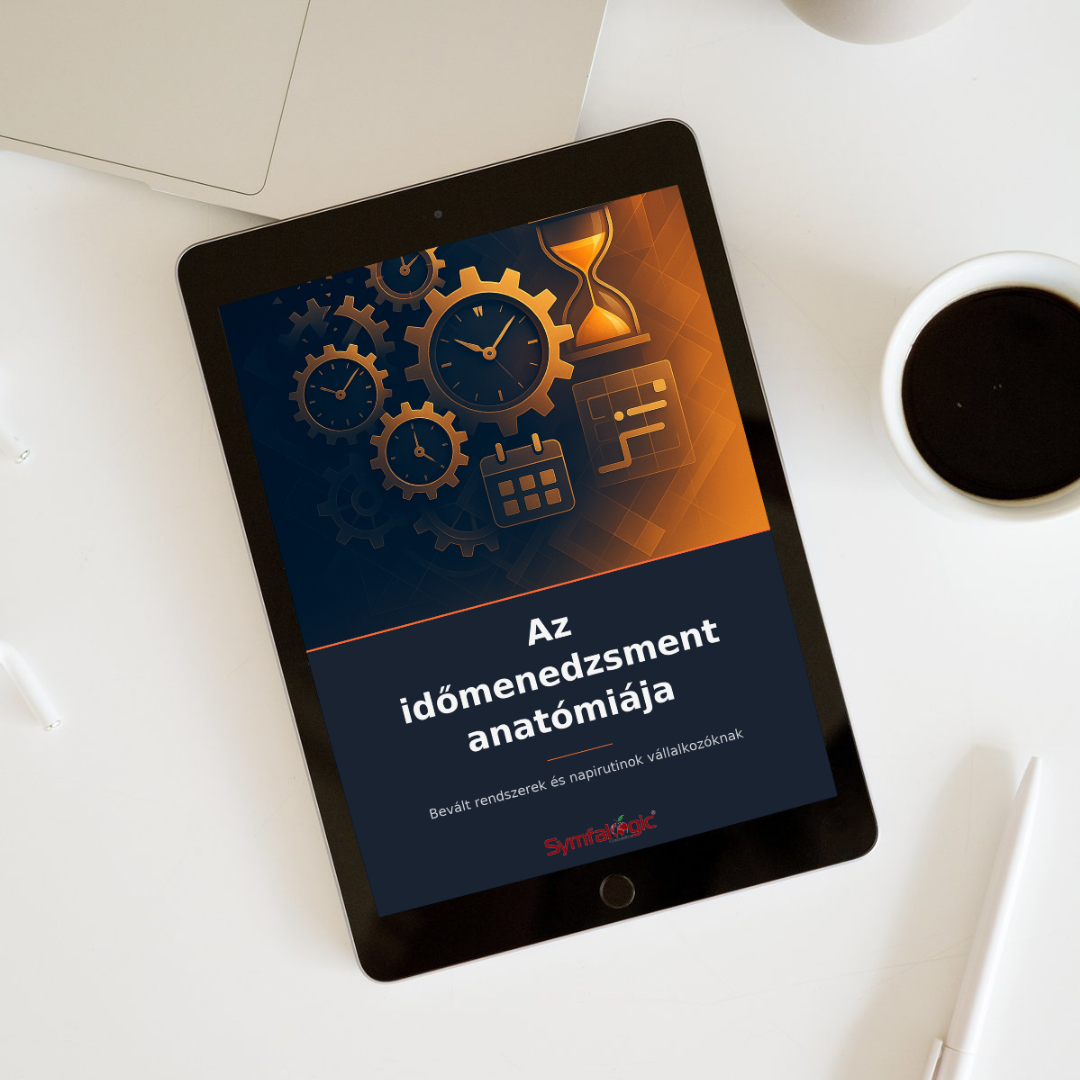Az időmanagement anatómiája : Produktivitás, fókusz és hatékonyság a modern vállalkozónak eBook