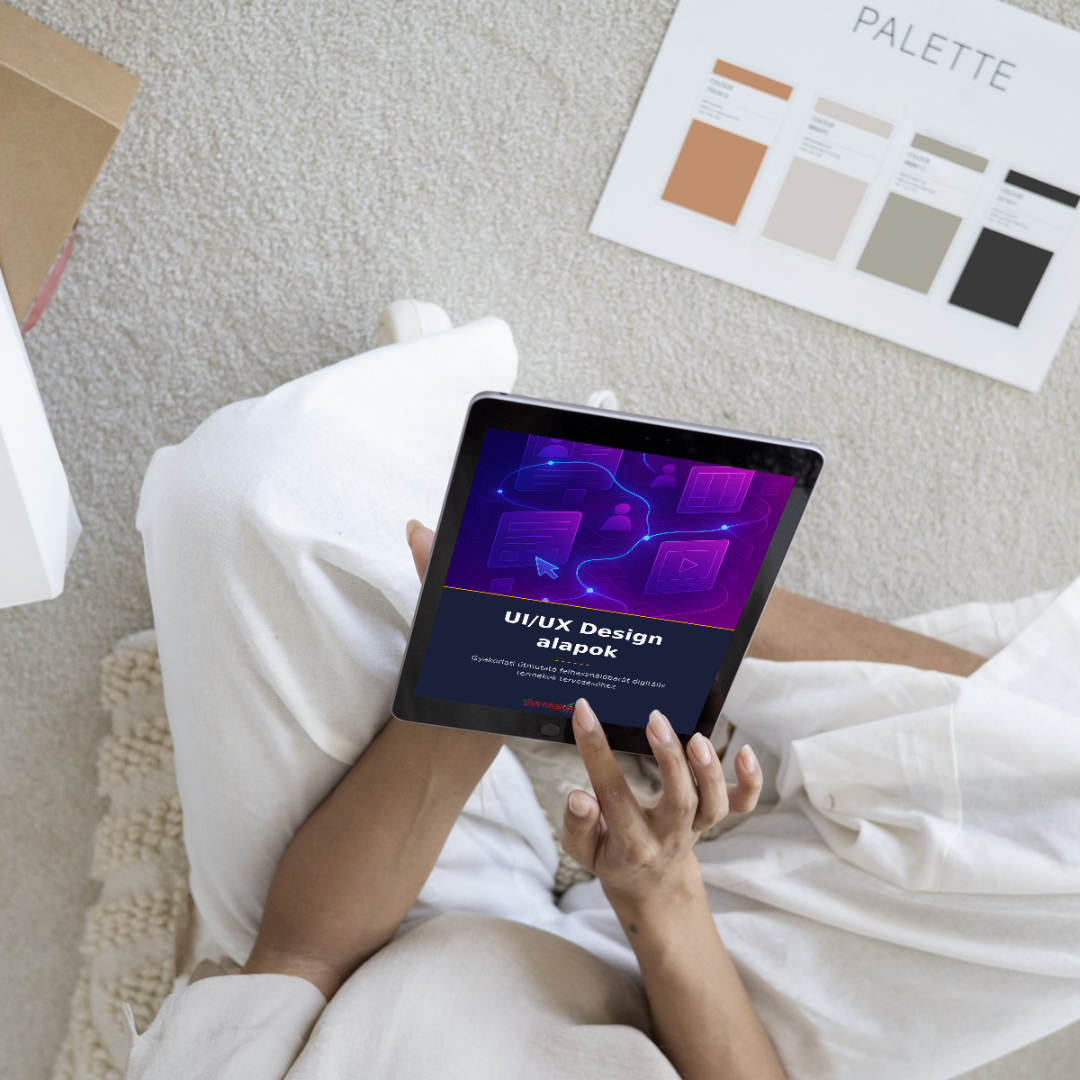 UI/UX Design alapok : Felhasználóbarát digitális termékek tervezése eBook