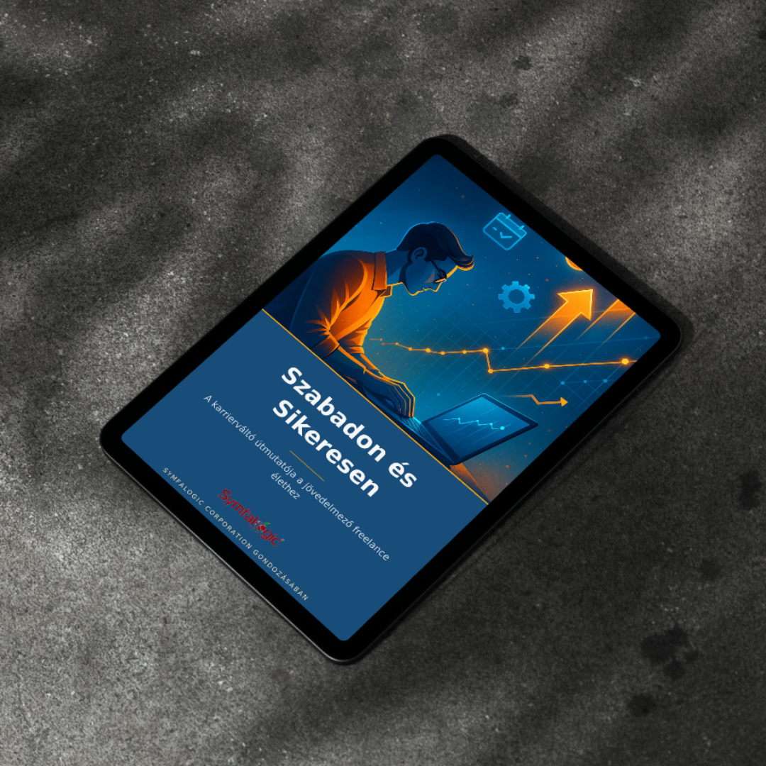 Szabadon és Sikeresen : A karrierváltó útmutatója a jövedelmező freelance élethez eBook
