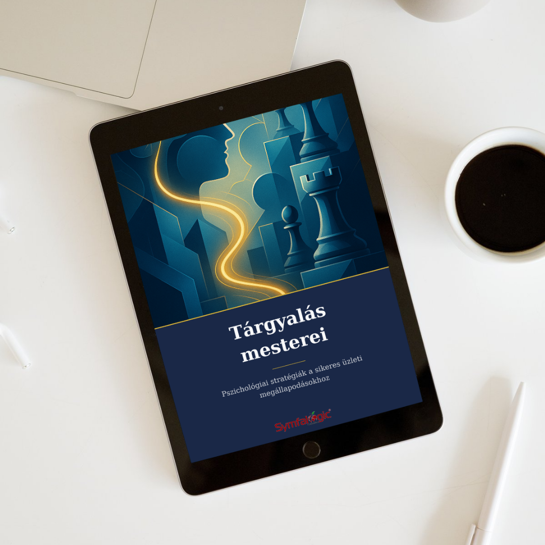 Tárgyalás mesterei : Pszichológiai stratégiák a sikeres üzleti megállapodásokhoz eBook