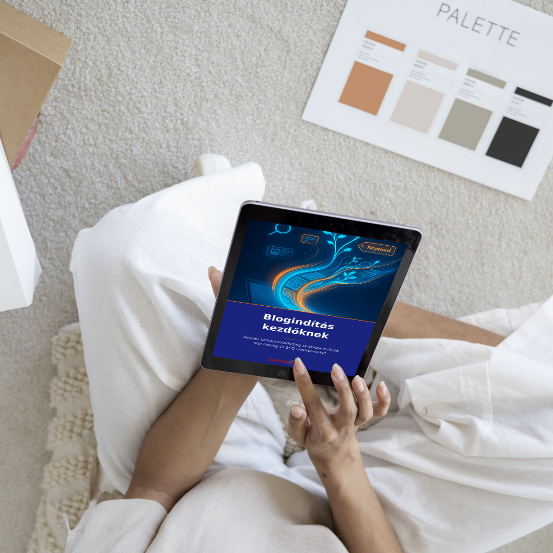 Blogindítás kezdőknek : Sikeres tartalommarketing storytellinggel és SEO-val eBook