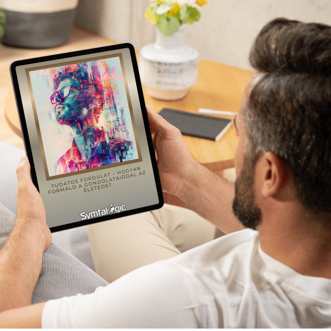 Tudatos Fordulat – Hogyan formáld a gondolataiddal az életedet eBook