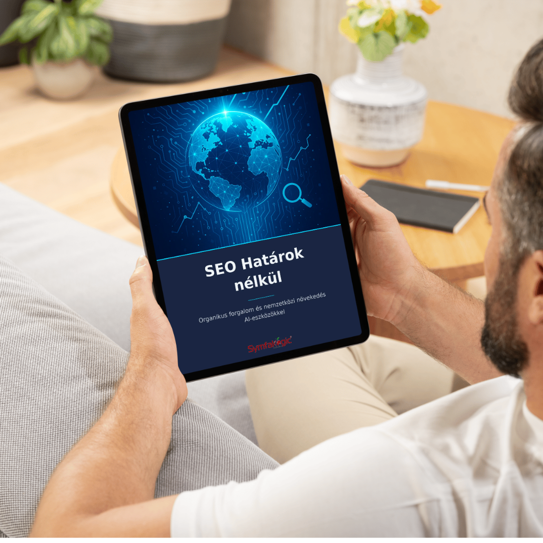 SEO Határok nélkül : Organikus forgalom és nemzetközi növekedés AI-eszközökkel eBook