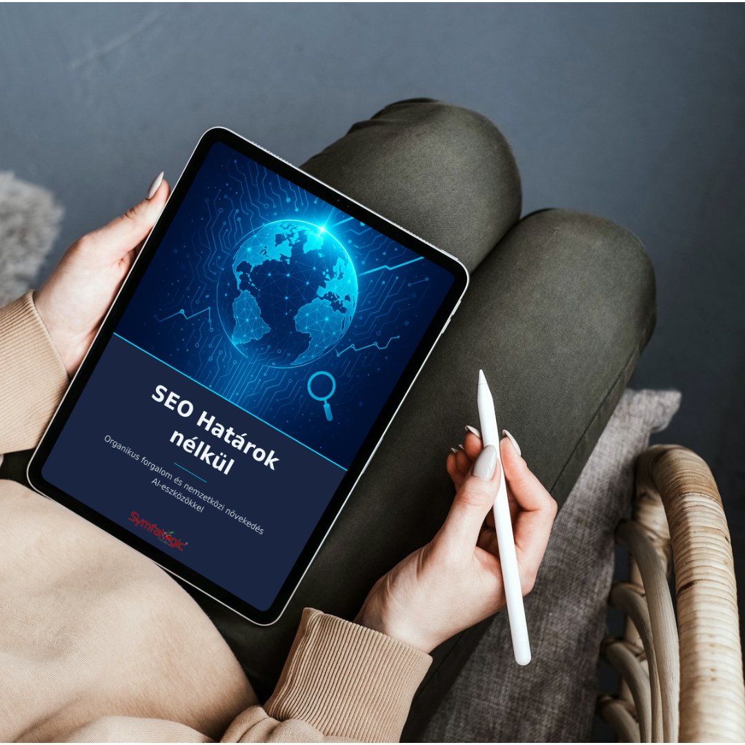 SEO Határok nélkül : Organikus forgalom és nemzetközi növekedés AI-eszközökkel eBook