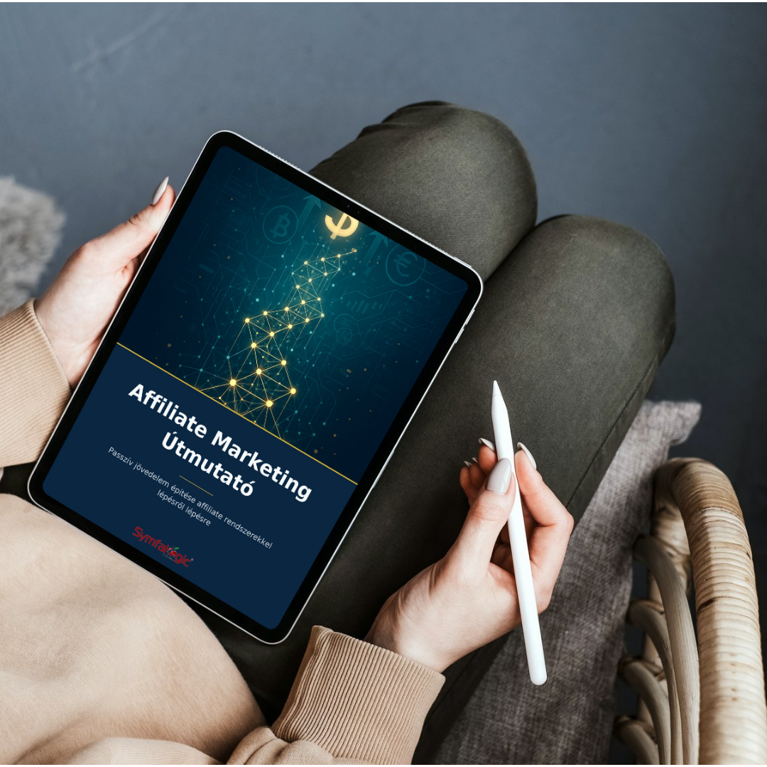Affiliate Marketing Útmutató : Passzív jövedelem építése affiliate rendszerekkel lépésről lépésre eBook