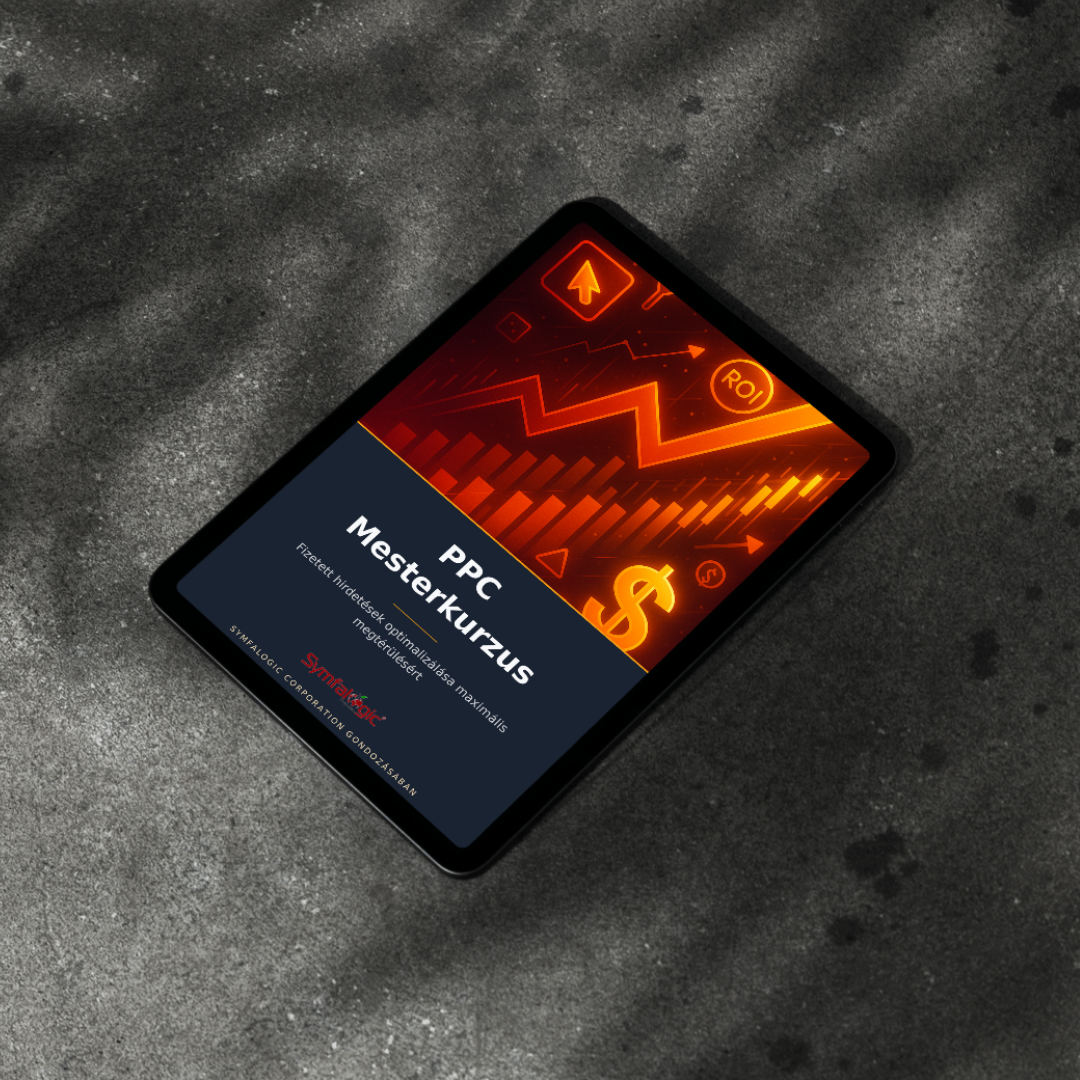 PPC Mesterkurzus : Fizetett hirdetések optimalizálása maximális megtérülésért eBook