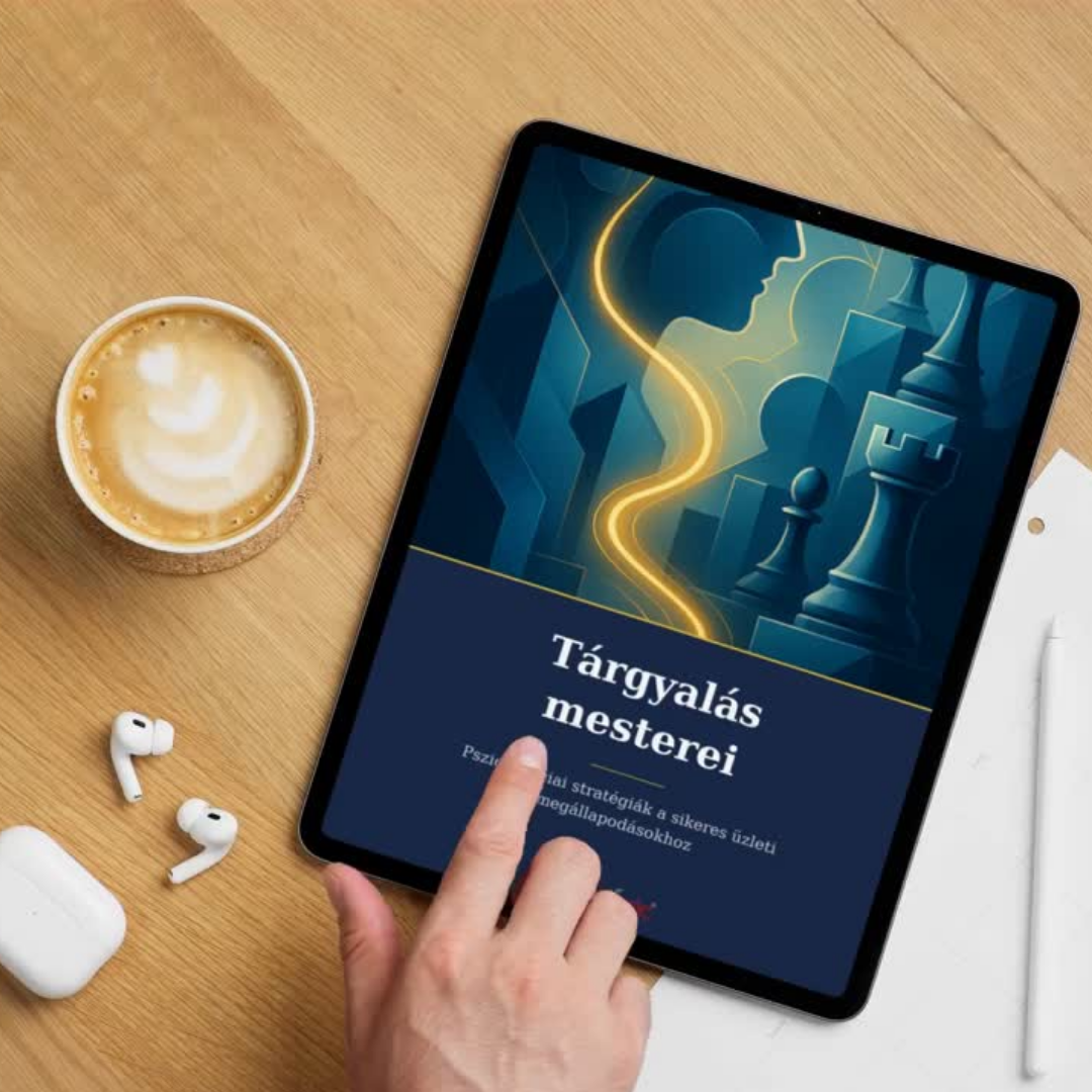 Tárgyalás mesterei : Pszichológiai stratégiák a sikeres üzleti megállapodásokhoz eBook