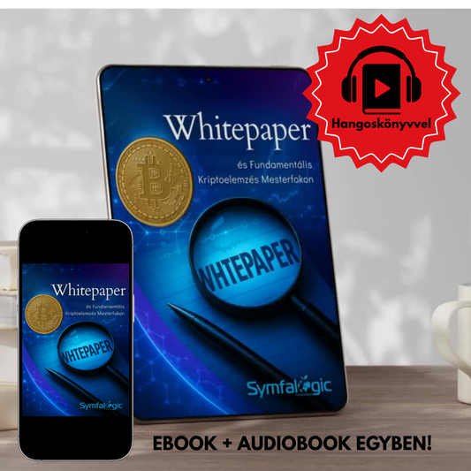 Whitepaper és Fundamentális Kriptoelemzés Mesterfokon + Hangoskönyv